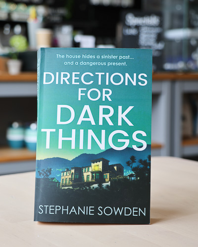 An image of the book cover for Directions for Dark Things by Stephanie Sowden