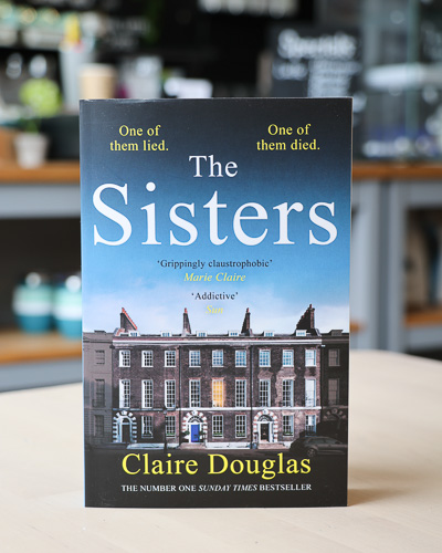An image of the book cover for The Sisters by Claire Douglas