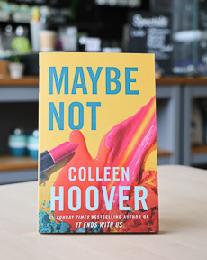 An image of the book cover for Maybe Not by Colleen Hoover