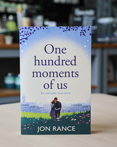An image of the book cover for One Hundred Moments of Us by Jon Rance