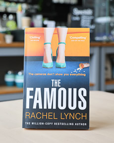An image of the book cover for The Famous by Rachel Lynch