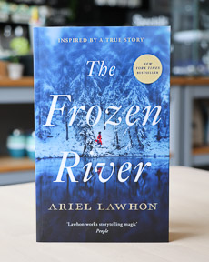 An image of the book cover for The Frozen River by Ariel Lawhon