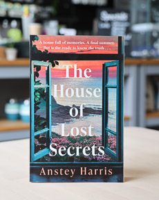 An image of the book cover for The House of Lost Secrets by Anstey Harris