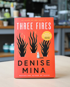An image of the book cover for Three Fires by Denise Mina